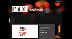 Desktop Screenshot of improvadelaide.com